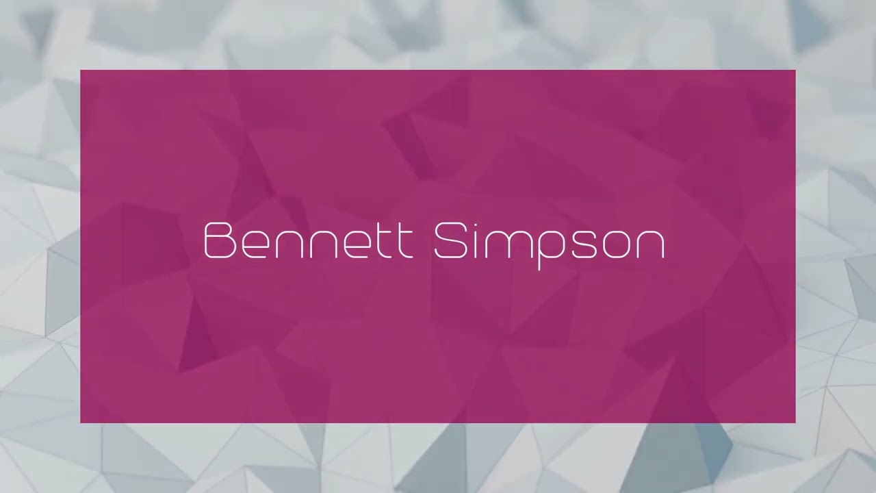 Bennett Simpson - appearance