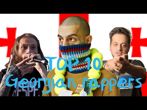 TOP 10 Georgian rappers / ტოპ 10 ქართველი რეპერი /  10 лучших Грузинских рэперов 2022