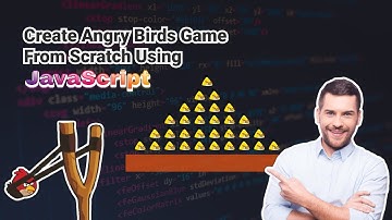 Creating Angry Birds game from scratch using JavaScript