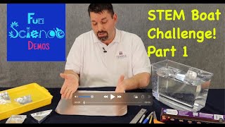 STEM Boat Challenge: Part 1 The Build