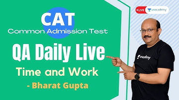 CAT 2021 Daily Live | CAT Time and Work | Problems and Solutions | Basics |Unacademy CATalyst