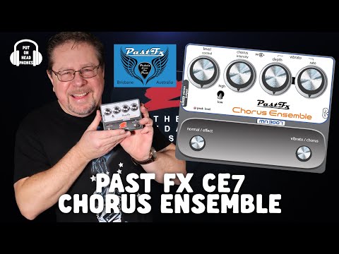 CE-1 クローン PastFx Chorus Ensemble MN3007 BOSS CE-1の最高峰クローン！PastFx Chorus Ensemble MN3007を