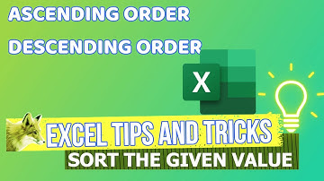 Excel Tips and Tricks - Sort the Given Value in Ascending and Descending Order Without Using VBA