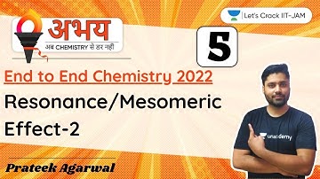 Resonance/Mesomeric Effect-2 | End to End Chemistry for IIT-JAM 2022 | Prateek Agarwal