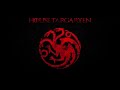 All house of targaryen theme from  game of thrones s1  s8