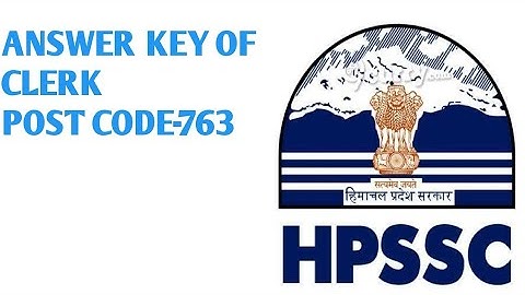 ANSWER KEY OF CLERK[POST CODE-763] 18/10/2020(HPSSC)