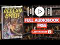 The Eye of the Bedlam Bride by Matt Dinniman [ Full Audiobook Free ]