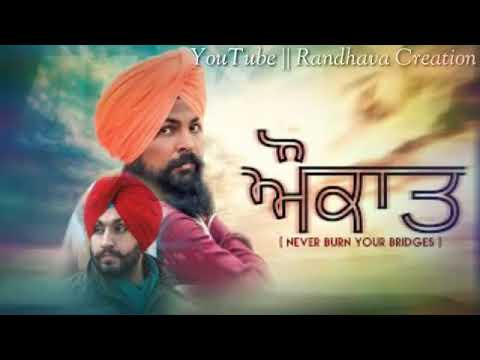 Aukaat   Satinder Khehra  Full Song  Latest Punjabi Song 2018  New Punjabi Song