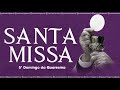 SANTA MISSA - 5º DOMINGO DA QUARESMA