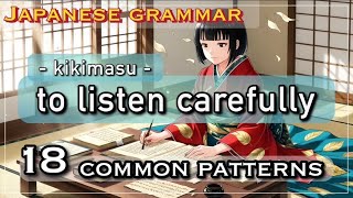 Learn the Japanese Verb “kikimasu”:18 Must-Know Grammar Patterns (JLPT N5-N4)