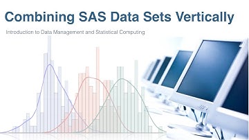 Combining SAS Data Sets Vertically