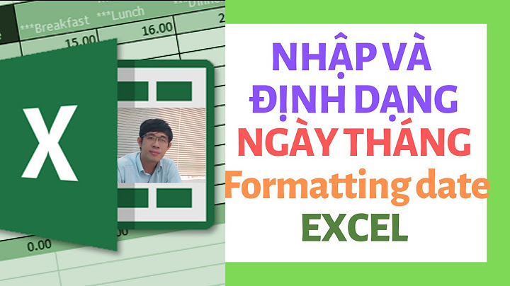 Lỗi định dạng ngày tháng trong excel date va genergal năm 2024