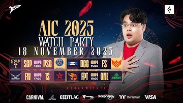 [Watch Party] AIC 2025 มานั่งเชียร์ทีมไทยไปพร้อมกัน DAY 2