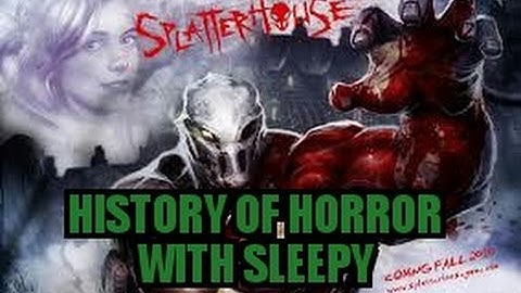 Horror History With Sleepy: Splatterhouse Edition