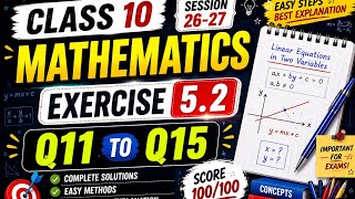 Class 10 Maths Ex 5.2 Q11 to Q15 | Full Solution 🔥