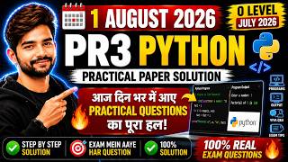 1 August 2026 PR3 Python Practical Paper Solution | M3 Practical Exam Questions | O Level July 2026