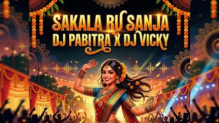 SAKALA RU SANJA - DJ PABITRA NGRH X DJ VICKY 