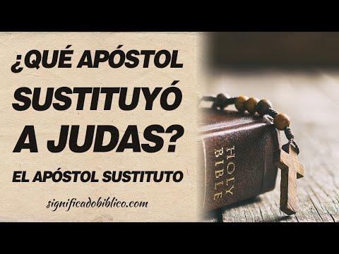 🙏 ¿Qué apóstol sustituyó a Judas? El apóstol sustituto 🙏