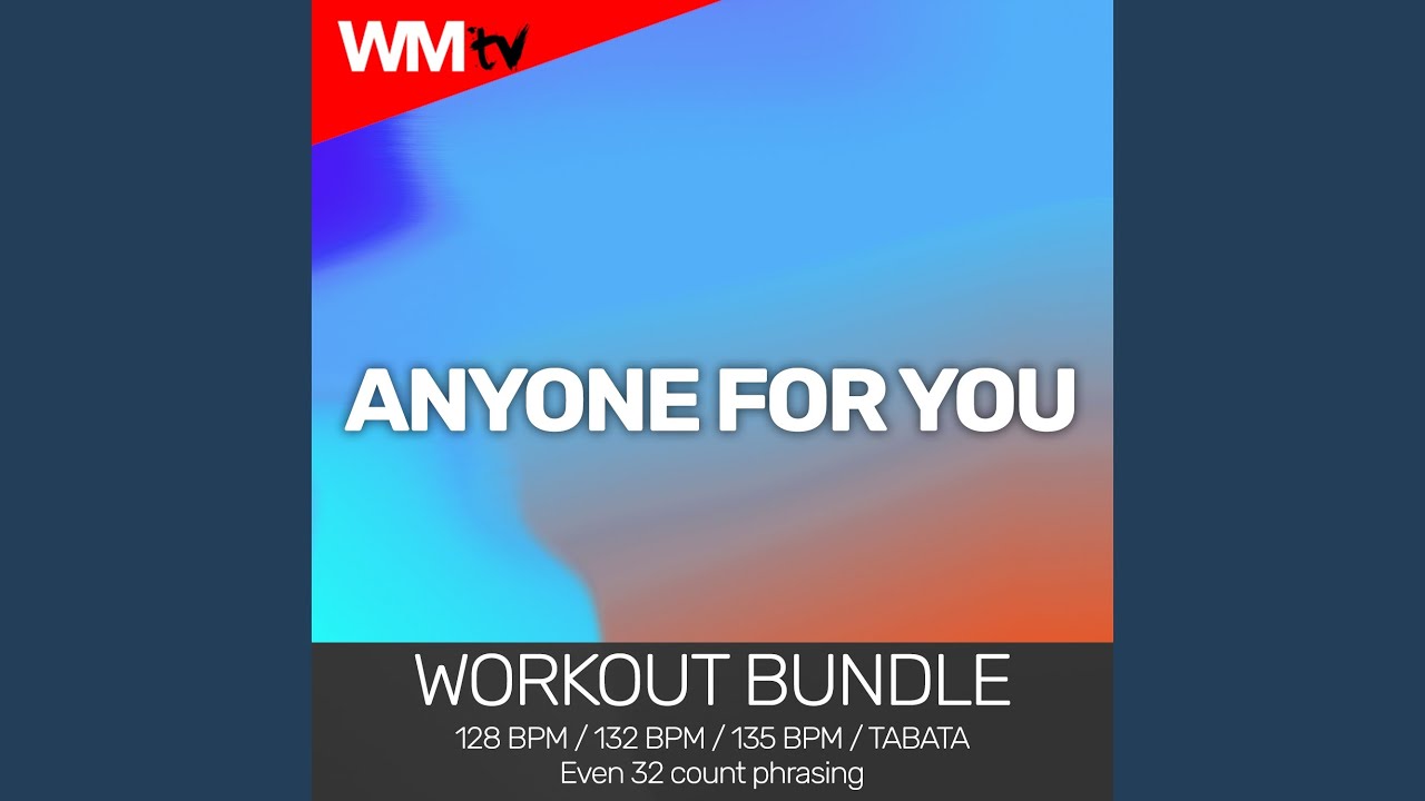 在 YouTube 上觀看「Anyone For You (Workout Remix 135 Bpm)」