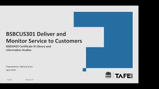 CCT BSBOPS304 (previously BSBCUS301) Deliver and MOnitor Service to Customers