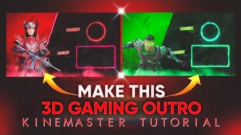 Make This 3D Gaming Outro 🔥 On Android | How To Make 3D Gaming Outro in Kinemaster | Parth Tutoditz
