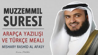 Muzzemmil suresi anlamı dinle Mishary Rashid al Afasy (arapça yazılışı okunuşu ve meali) Resimi