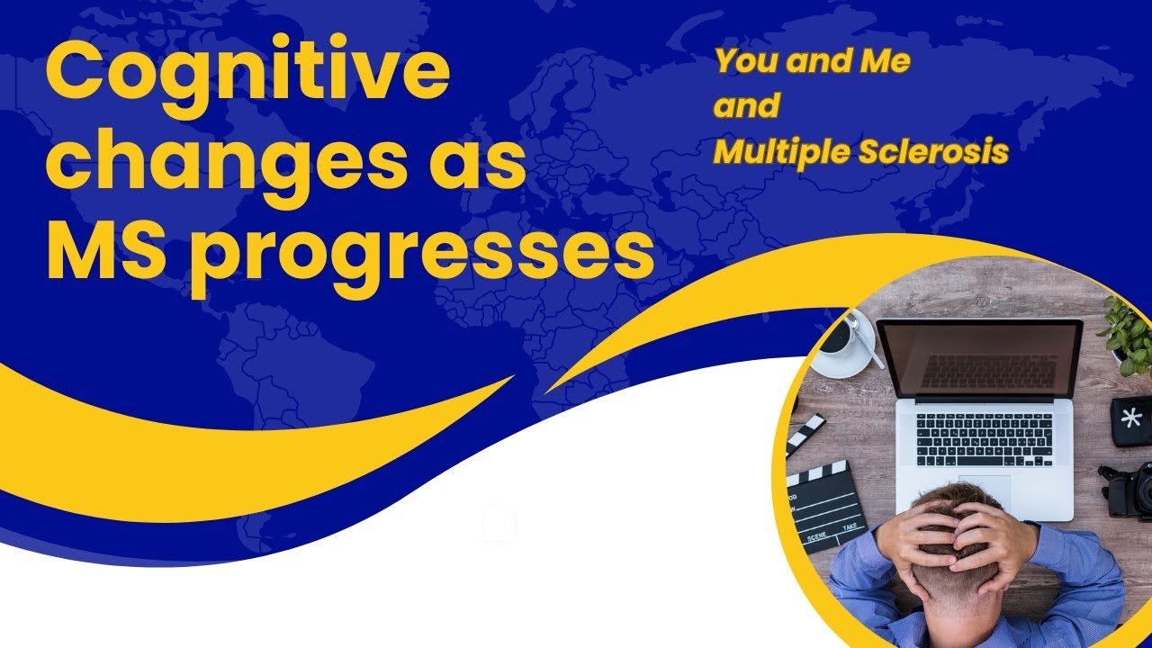 Addressing cognitive changes in multiple sclerosis