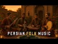 Ancient Persian Folk Music Tonbak Santur Barbat Ney 2