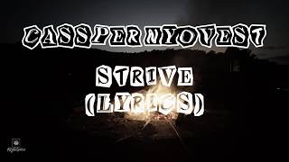 Cassper Nyovest  - Strive (Lyrics)