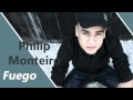 Philip Monteiro - Fuego