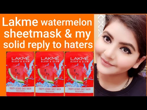 Lakme watermelon sheetmask review | RARA | chitchat & my reply to haters |