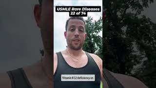 USMLE Rare Diseases 22 of 74   Differentiating Vitamin B12 Deficiency and Vitamin E Deficiency