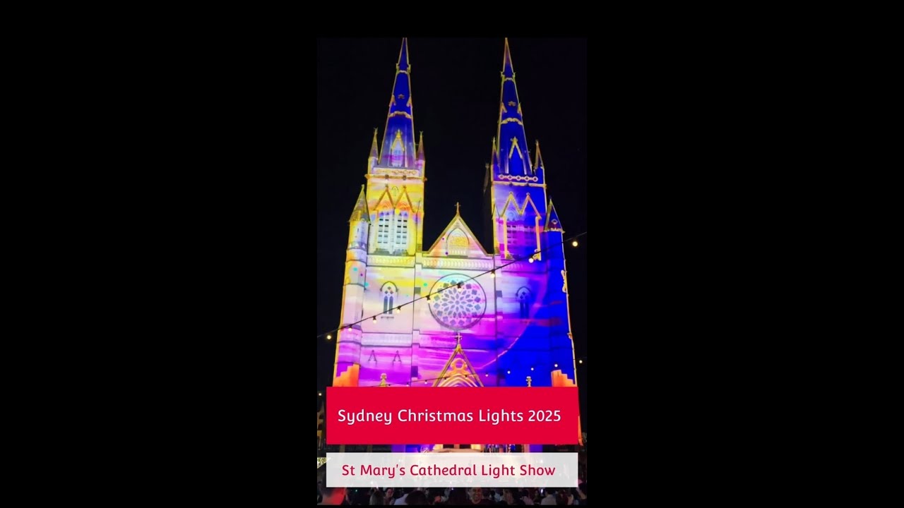 Sydney Christmas Lights || St. Mary's Cathedral Light Show 2025