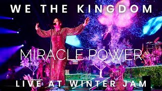 We The Kingdom : Miracle Power : Winter Jam Tour 2023