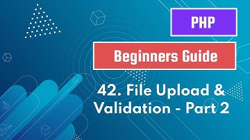 42. File Upload & Validation - Part 2 | PHP Tutorial for Beginners | PHP Bangla Tutorial