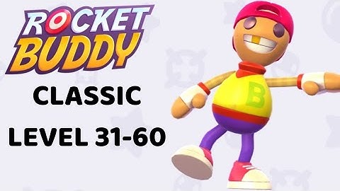 Rocket Buddy - Gameplay Walkthrough Classic Level 31-60