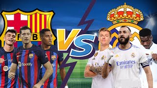 Real Madrid vs Barcelona | El Clasico | Lineups Battle