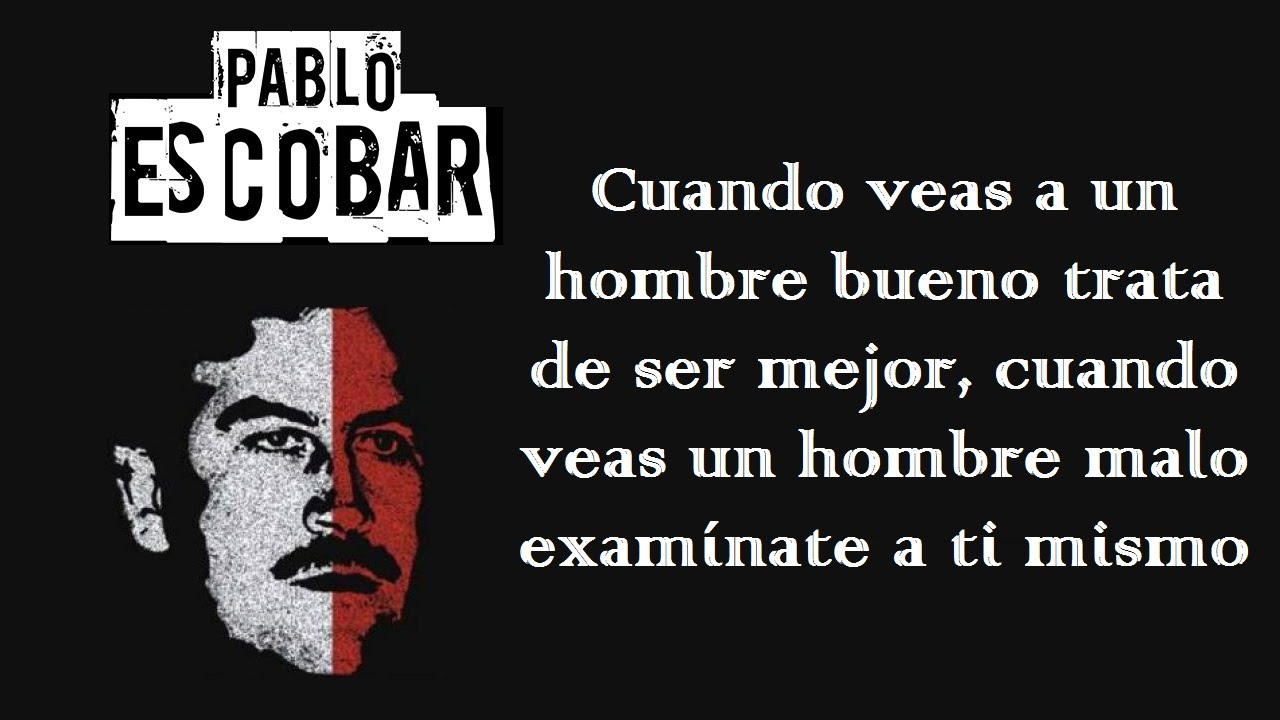 Las mejores Frases de Pablo Escobar, La cruda realidad #PabloEscobar -  YouTube