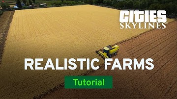 Creating Realistic Farms with PugGaming | Modded Tutorial | Cities: Skylines