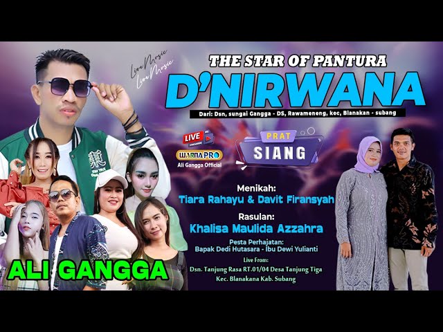 🔴[SIANG] D'NIRWANA - ALI GANGGA || TANJUNG TIGA - BLANAKAN - SUBANG || MINGGU, 24 DESEMBER 2023 class=