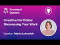 Creative Portfolios: Showcasing Your Work