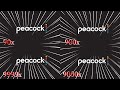 Peacock Intro Getting 99999X Speed
