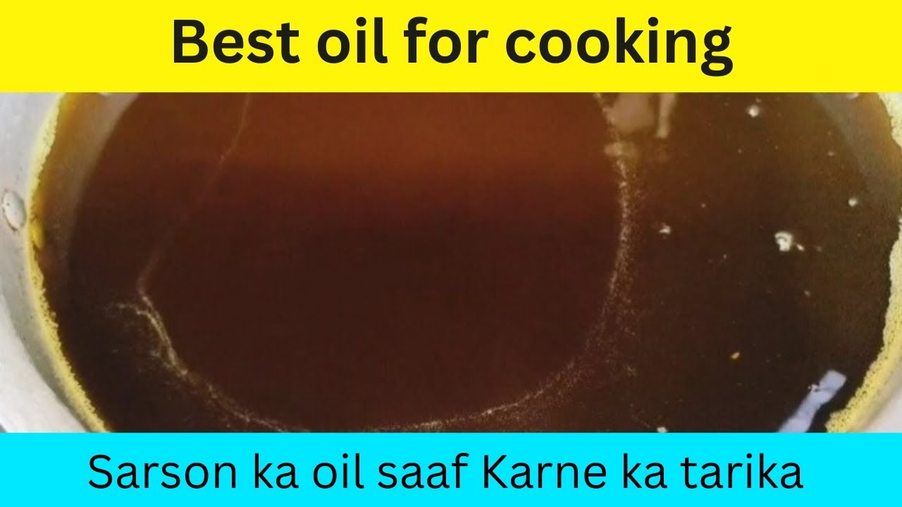 Mustard oil saaf Karne ka tarika Sarson ka oil saaf Karne ka tarika