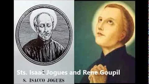 Saint of the Day - October 19 - Sts. Isaac Jogues and Rene Goupil