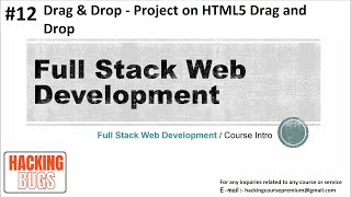 Drag & Drop -Project on HTML5 Drag & Drop The Full Stack Web Development | Web Development 2022  #12