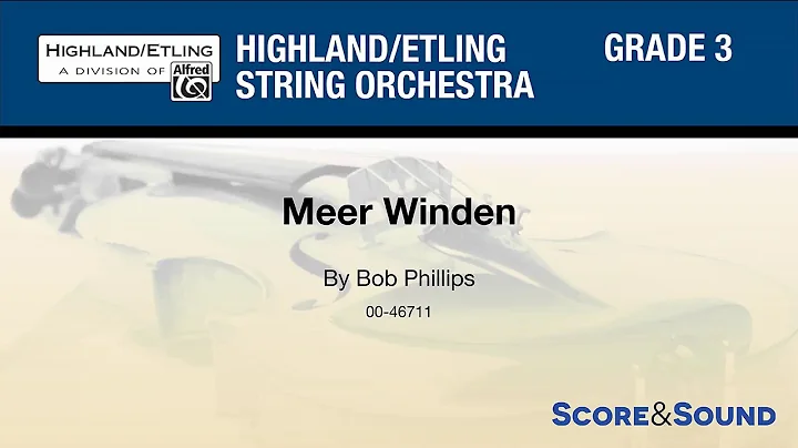 Meer Winden, by Bob Phillips  Score & Sound