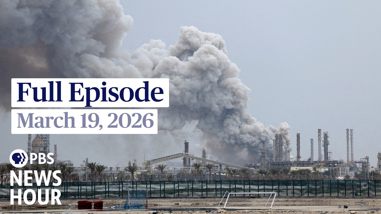 PBS News Hour full episode, March 19, 2026