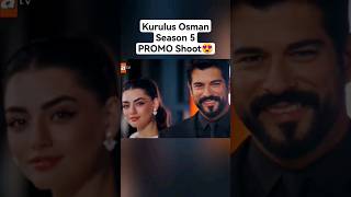 kurulus osman season 5 | kurulus osman season 5 promo shoot | ozge torer new videoozgetorer shorts