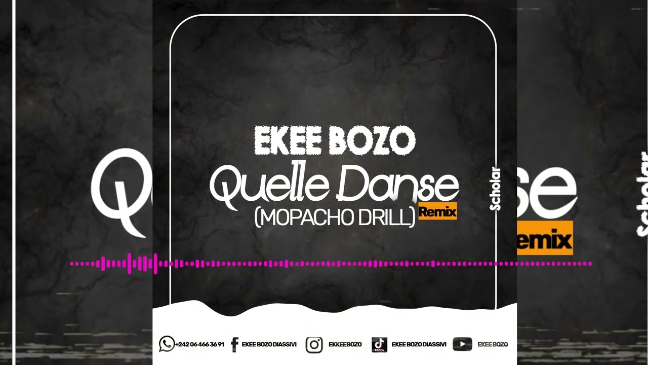Ekee bozo QUELLE DANSE REMIX mopacho drill