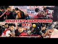 Delhi state championship day2  intense fights  by nvpanchalfitness